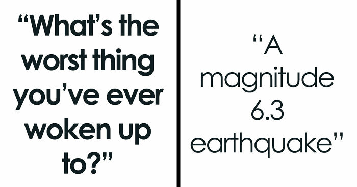 33 Stories That Prove Sometimes The Real Nightmare Starts After You Wake Up