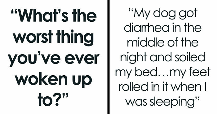33 Stories That Prove Sometimes The Real Nightmare Starts After You Wake Up