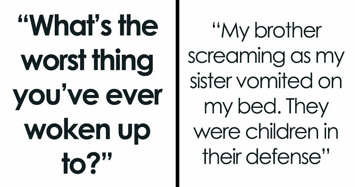 33 Stories That Prove Sometimes The Real Nightmare Starts After You Wake Up