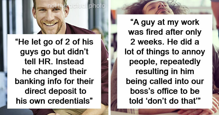 69 Employees Who Got Fired For The Most Ridiculous Reasons