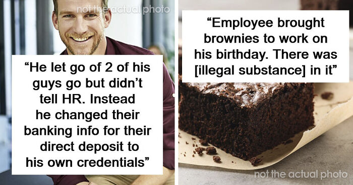 69 Employees Who Got Fired For The Most Ridiculous Reasons