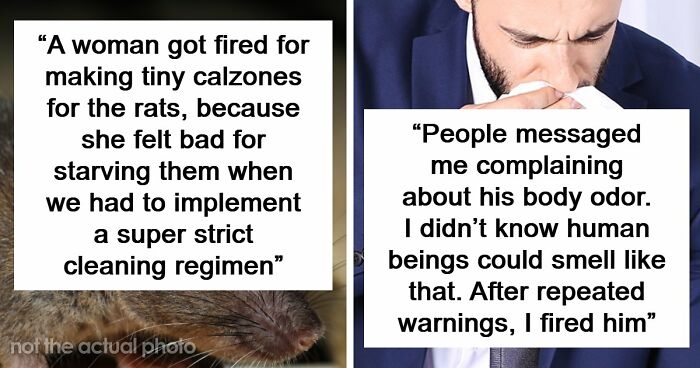69 Employees Who Got Fired For The Most Ridiculous Reasons