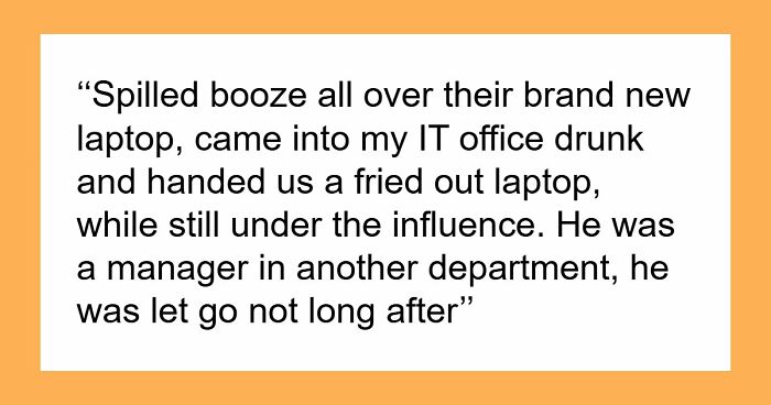 69 Employees Who Got Fired For The Most Ridiculous Reasons