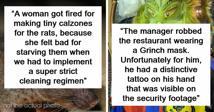 69 Employees Who Got Fired For The Most Ridiculous Reasons