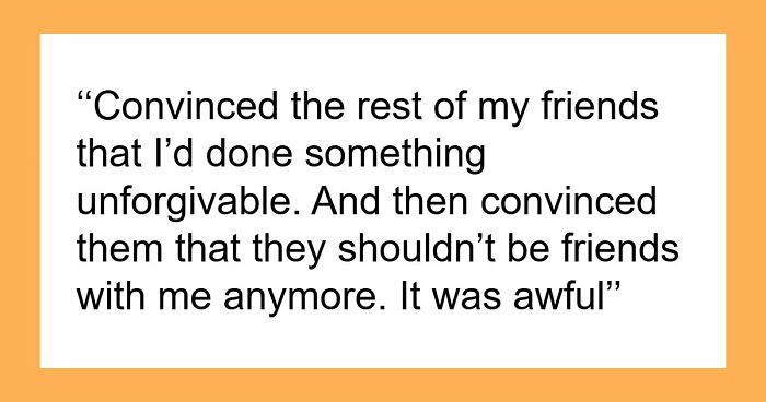 53 People Share The Moment They Realized Their Friend Was Never Really Their Friend