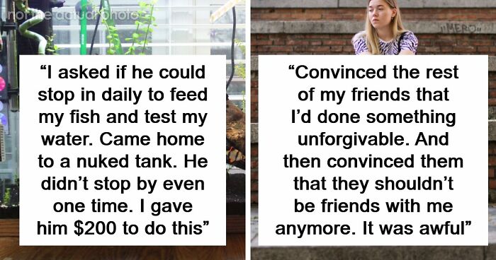 53 People Share The Moment They Realized Their Friend Was Never Really Their Friend