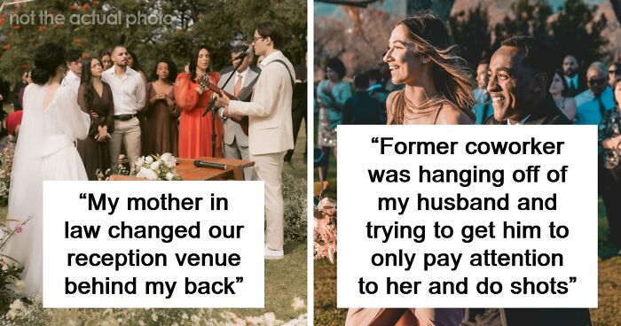 “Tried To Make Out With The Groom”: 77 Wedding Guests Who Made Everything About Themselves
