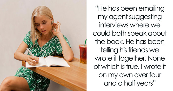 Guy Wants His Name On Author GF’s Book, Has Audacity To Lie To Everyone, Saying He “Co-Wrote” It