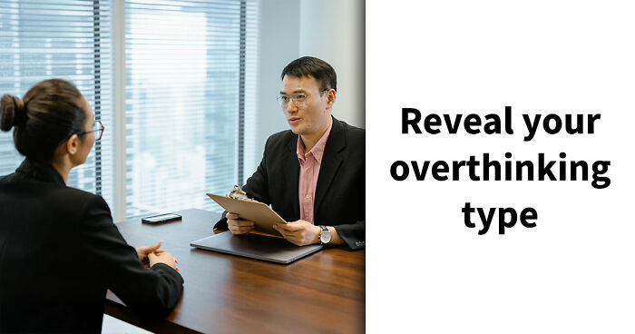 “Do You Overthink Everything?”: This 27-Question Quiz Reveals Your Type
