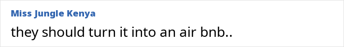 Miss Jungle Kenya comment: Suggests turning a home with questionable renovations into an Airbnb. Miss Jungle Kenya comment: Suggests turning a home with questionable renovations into an Airbnb.