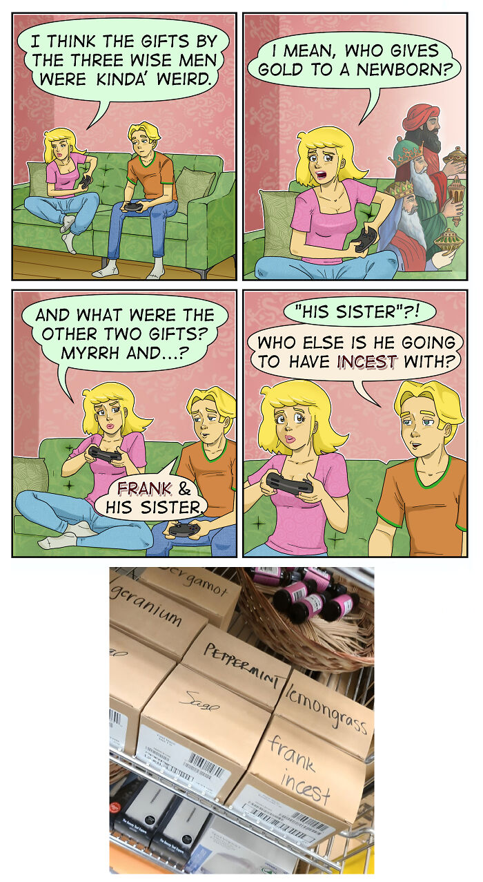 A comic containing sarcasm, awkward moments, and dirty jokes about the gifts of the Three Wise Men.