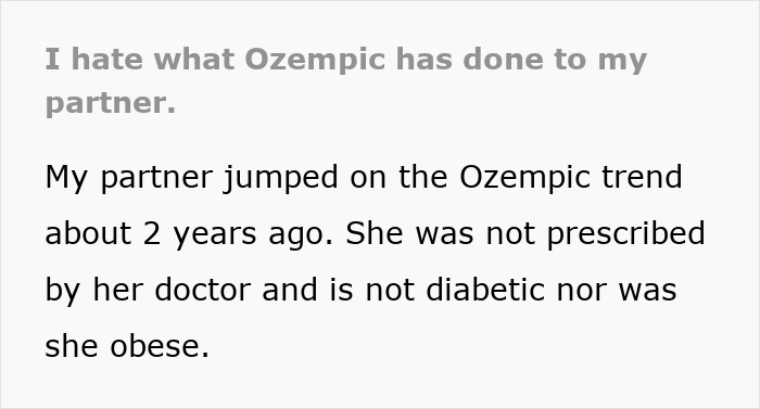 Screenshot of text discussing a partner's Ozempic use for the perfect body, leading to more than just weight loss.