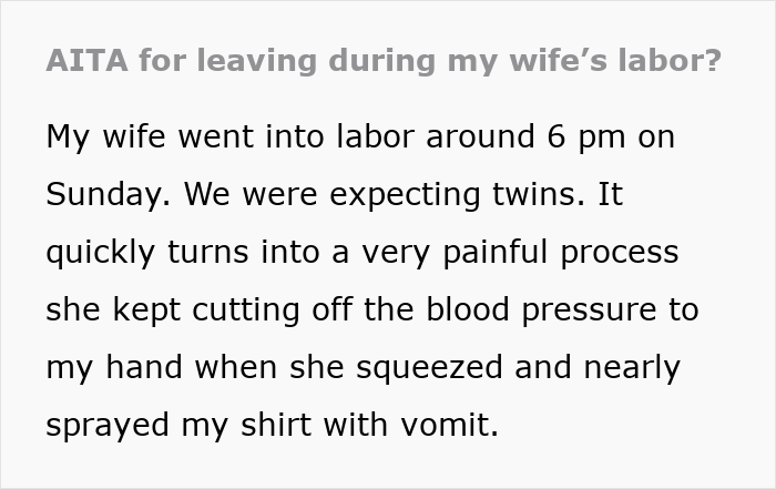 Husband complains about wife squeezing his hand too hard during labor, leaves to get some rest. Husband complains about wife squeezing his hand too hard during labor, leaves to get some rest.