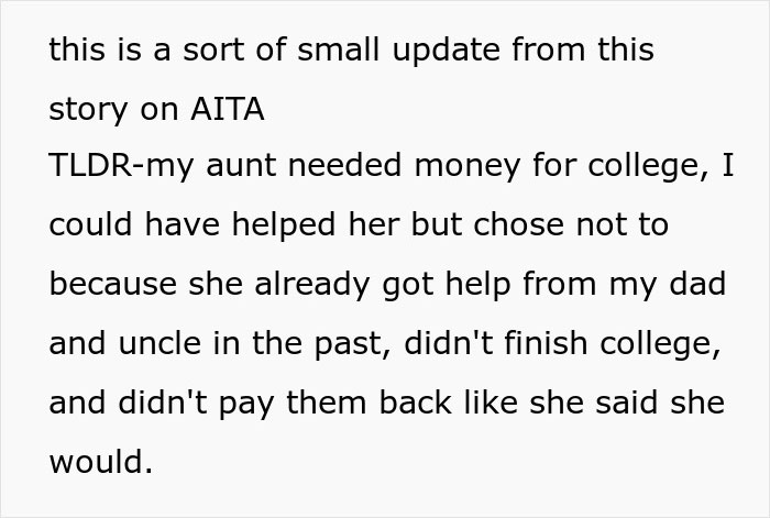 Man Thinks: Aunt asked for money for college, denied her due to past unpaid help. Man Thinks: Aunt asked for money for college, denied her due to past unpaid help.