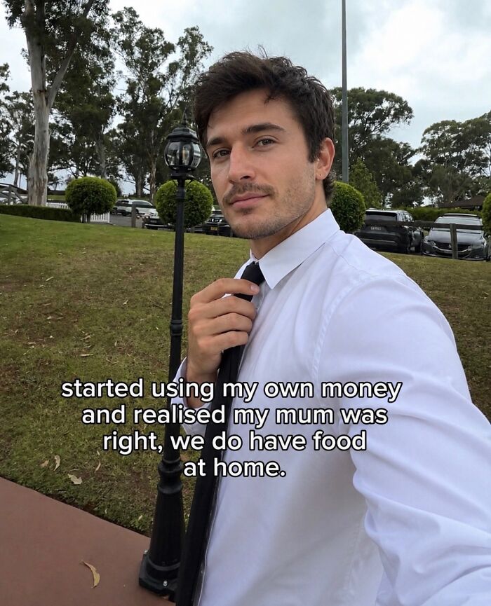 A relatable meme of a man adjusting his tie, realizing his mother was right about having food at home, boosting morale.
