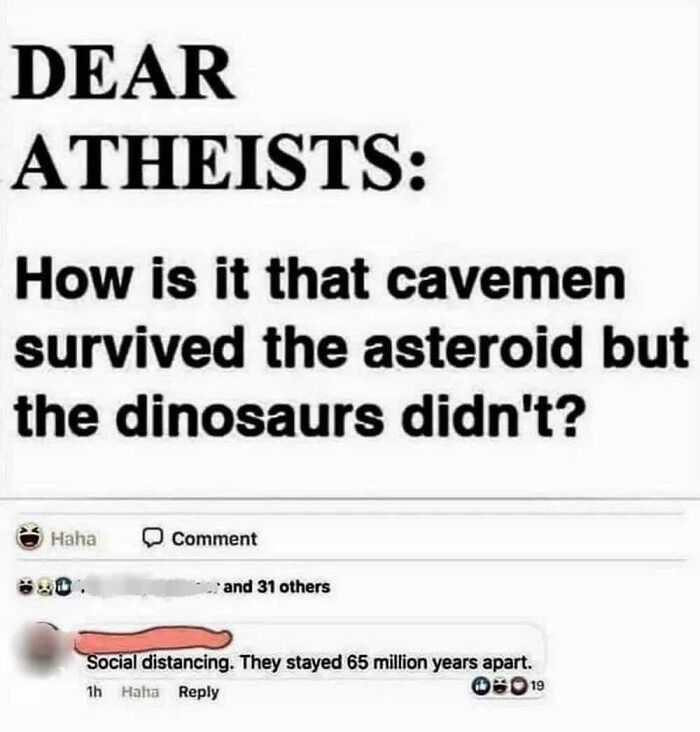 A social media post with a question for atheists about cavemen surviving the asteroid, answered with social distancing, showcasing cultural decline.