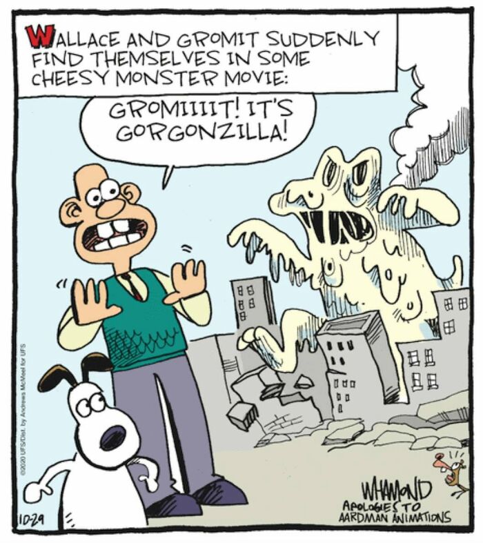 Dave Whamond comic with Pop Culture Icons, Wallace and Gromit, facing a cheesy monster.