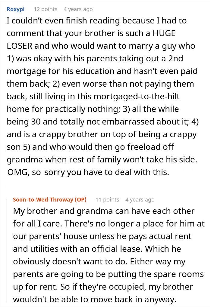 A lengthy comment from a user about the entitled man's character and the original poster's reply about his living situation.