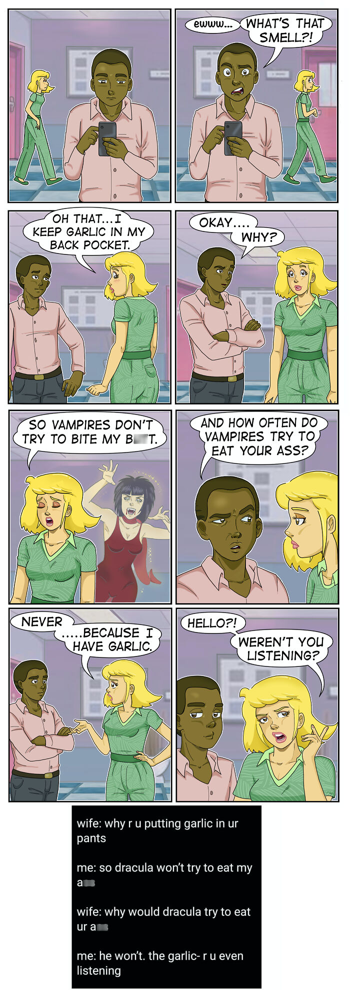 A comic with sarcasm and dirty jokes about a woman asking a man why he keeps garlic in his pocket.