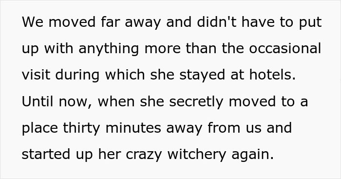 Crazy MIL witching around: Text describing how the MIL secretly moved nearby and started her crazy witchery again.