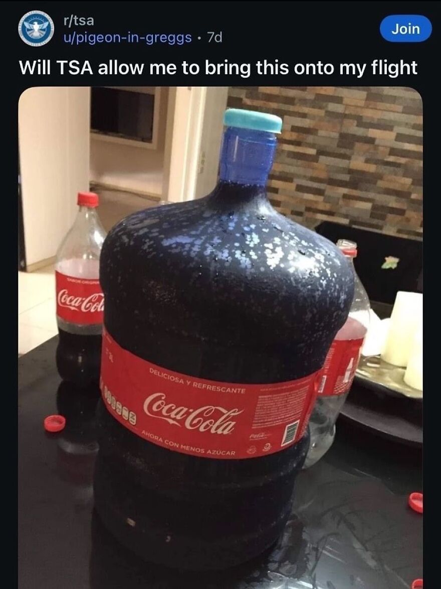 A hilariously unhinged screenshot of a large Coca-Cola bottle being questioned for a flight.