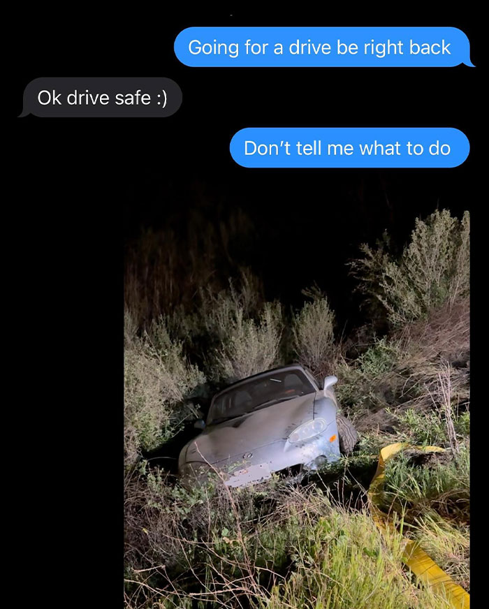 A cringe meme text message conversation showing a crashed car after the driver refused to drive safe.