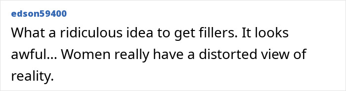 A social media comment from edson59400 about a woman’s cosmetic procedure risks. A social media comment from edson59400 about a woman’s cosmetic procedure risks.