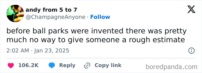 Funny post about being an adult: A tweet about ballparks and rough estimates.