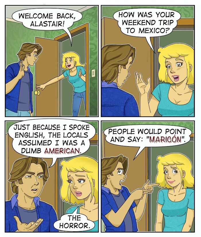 A comic of a man recounting his Mexico trip, where locals used a sarcastic term, creating an awkward moment.