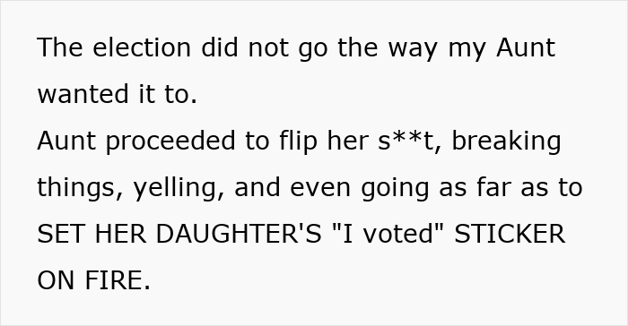 Screenshot of text about the Aunt's biggest mistake of flipping out when the election didn't go her way.