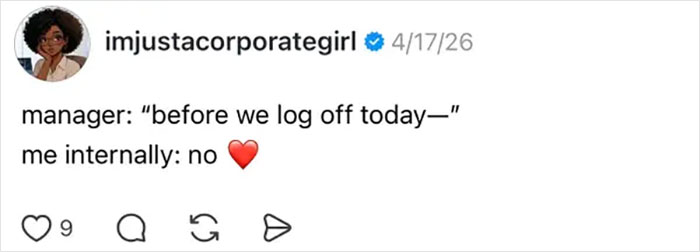 A social media post humorously showing the painful realities of 9-to-5 life, with a manager's request causing internal dread.