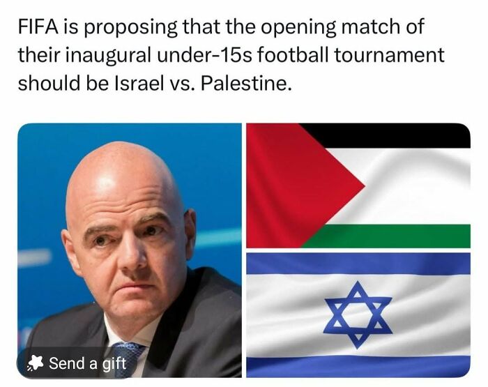 Image of FIFA president and flags of Israel and Palestine, related to ridiculous posts about America's cultural decline.