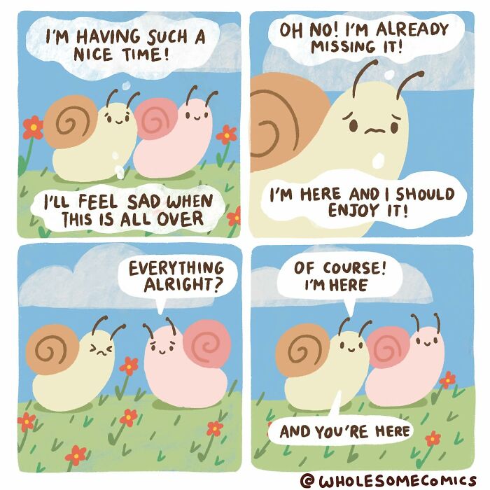 Wholesome comics show two snails. One is sad about a good time ending, the other comforts it.