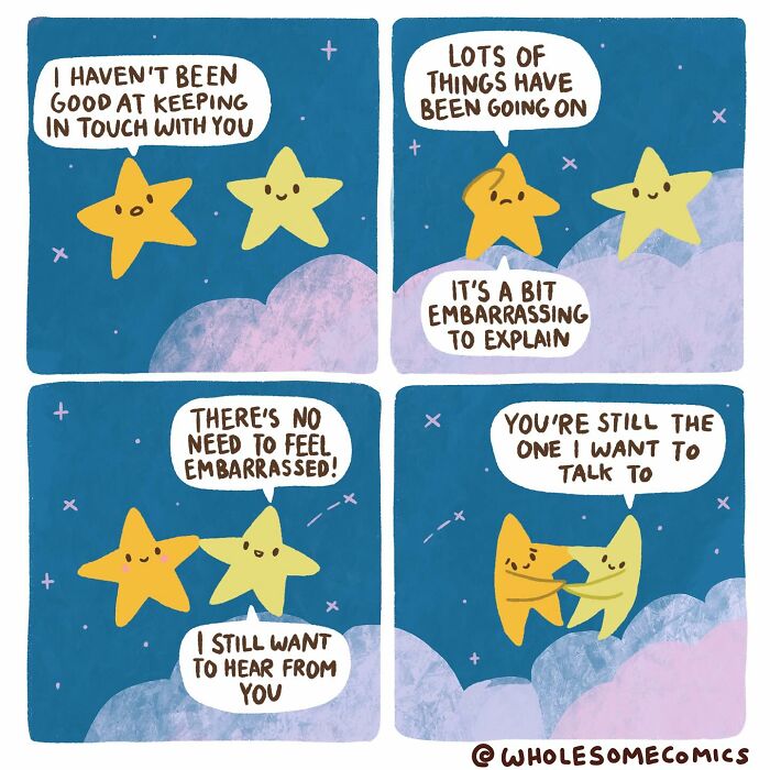 Wholesome comics show two stars, one apologizing for being out of touch, the other reassuring it. They hug.