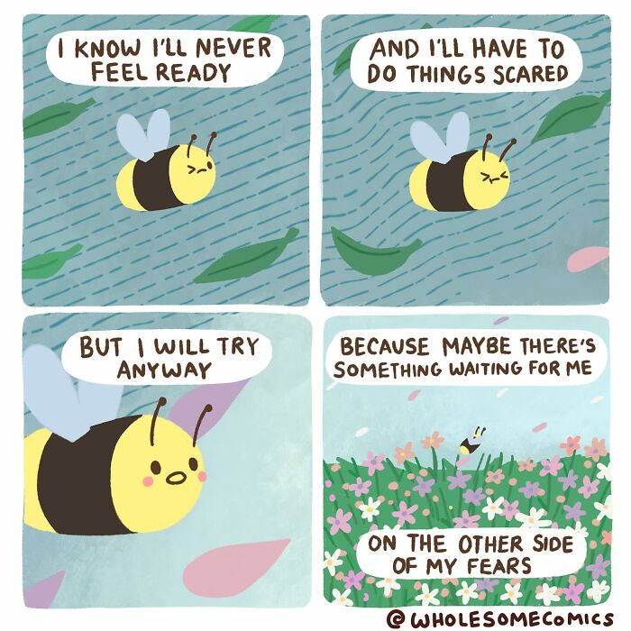 Wholesome comics showing a bee overcoming fear and trying anyway, looking for what waits beyond its fears.