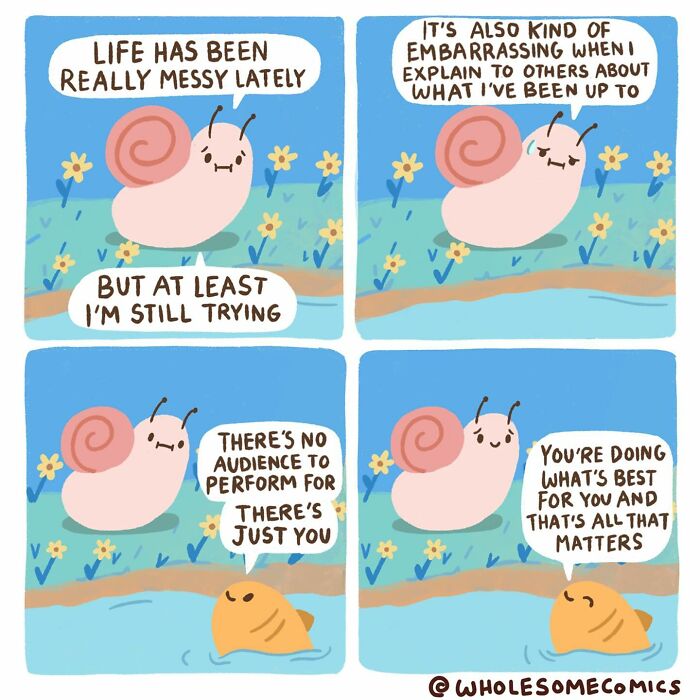 A wholesome comic with a snail and fish discussing life's messiness and self-acceptance for emotional healing.