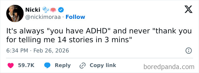Funny post: A tweet by Nicki about having ADHD for telling 14 stories in 3 minutes. reality of being an adult.