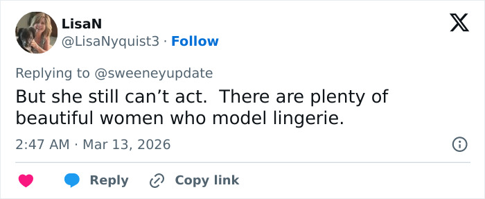 Fans react with harsh comments to Sydney Sweeney modeling lace lingerie, questioning her acting skills.