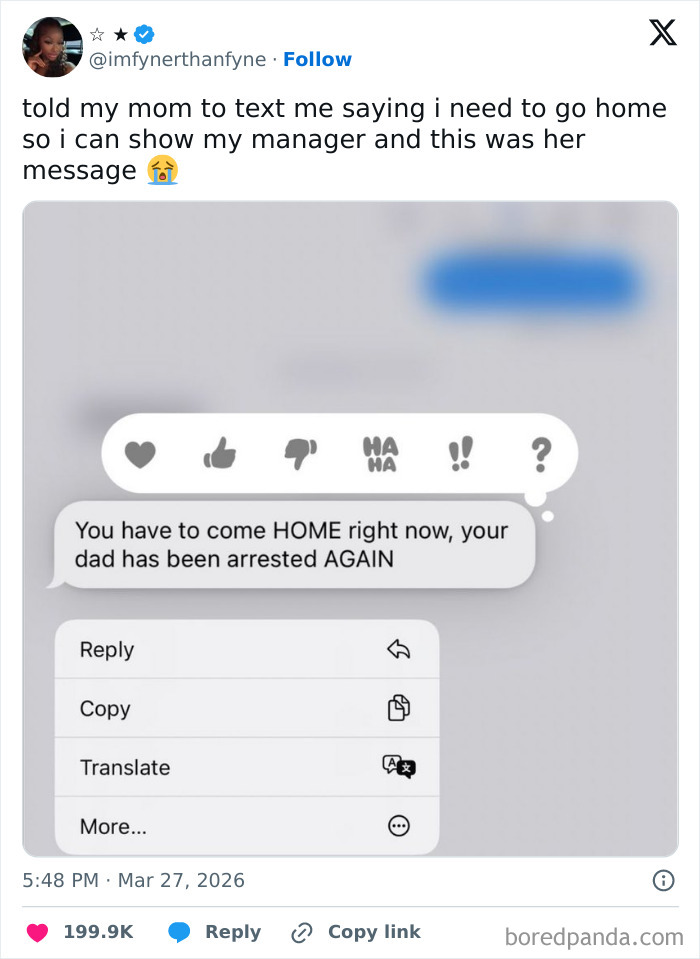 A social media post with a text message that reads You have to come HOME right now, your dad has been arrested AGAIN, showing 9-to-5 life pains.
