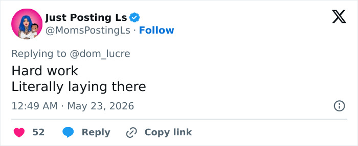 A social media post by Just Posting Ls commenting on Lily Phillips' job, stating it is hard work just laying there. A social media post by Just Posting Ls commenting on Lily Phillips' job, stating it is hard work just laying there.