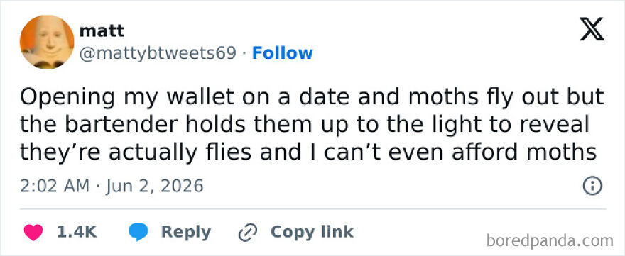 A hilariously unhinged screenshot of a tweet about moths and flies flying out of a wallet on a date.