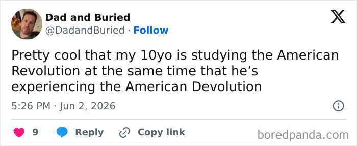 Funny parenting tweet about a 10yo studying American Revolution while experiencing devolution.