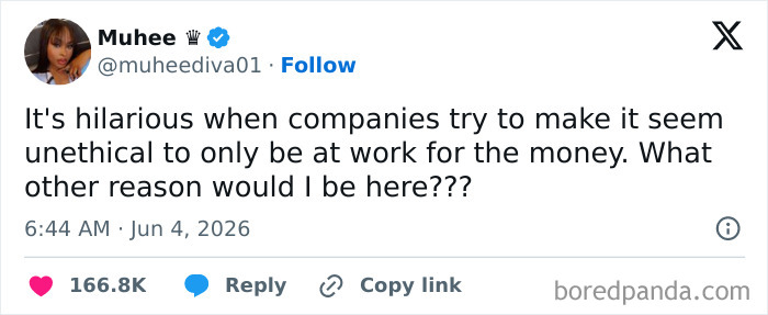 Hilarious reality about 9-to-5 life: a tweet questioning why working only for money is unethical.