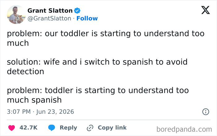 Funny parenting tweet about a toddler understanding too much, leading parents to speak Spanish, only for the toddler to understand that too.