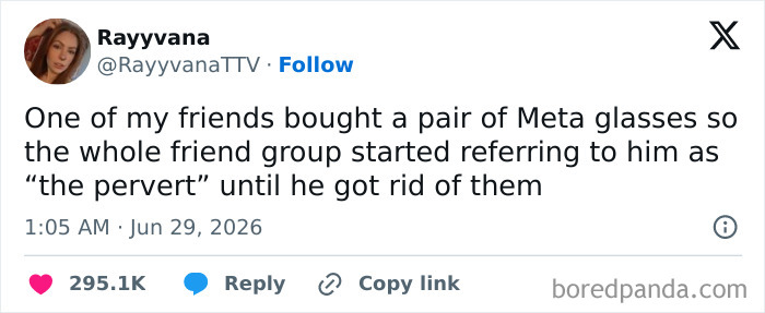 Funny person Rayyvana on Twitter posting about a friend being called a pervert for buying Meta glasses.