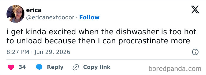 A funny tweet about procrastinating unloading a hot dishwasher, showcasing humor from people on Twitter.