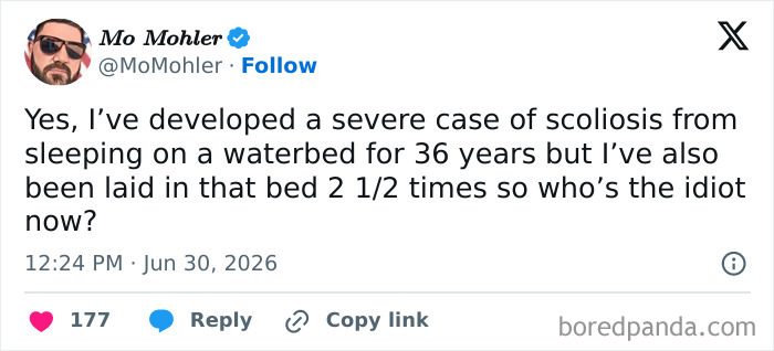 Funny person Mo Mohler on Twitter posting about developing scoliosis from sleeping on a waterbed.