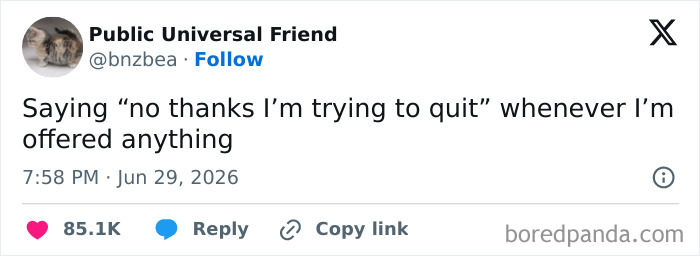 Humorous Twitter post from June about saying no thanks I'm trying to quit to everything.
