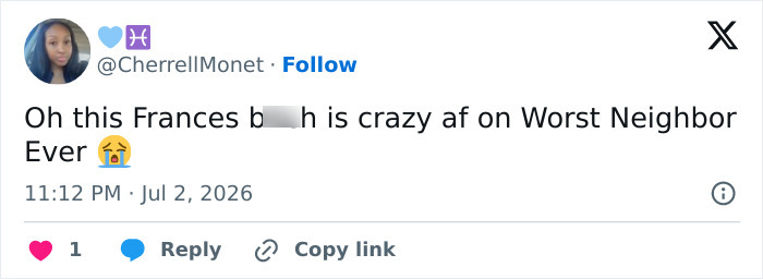A social media post calling a neighbor crazy, referencing Worst Neighbor Ever.