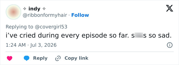 A tweet by indy, @ribbonformyhair, stating they have cried during every episode, describing the fatal incident as sad.